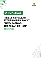 Indeks Kepuasan Stakeholder Zakat (IKSZ) BAZNAS (Satisfaction Zakat Stakeholder Index): Teori dan Konsep
