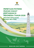 Pemetaan Potensi Muzaki Zakat Pertanian di Indonesia Tahun 2026: Provinsi Kepulauan Bangka Belitung Pemetaan Potensi Muzaki Zakat Pertanian di Indonesia Tahun 2026: Provinsi Kepulauan Bangka Belitung
