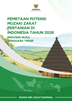 Pemetaan Potensi Muzaki Zakat Pertanian di Indonesia Tahun 2026: Provinsi Nusa Tenggara Timur Pemetaan Potensi Muzaki Zakat Pertanian di Indonesia Tahun 2026: Provinsi Nusa Tenggara Timur