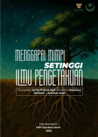 Menggapai Mimpi Setinggi Ilmu Pengetahuan (Cerita Praktek Baik Penerima Beasiswa BAZNAS - Syarikat Islam)
